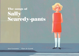 Songs of Sally Scaredy-pants