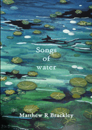 Songs of Water