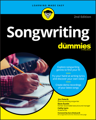 Songwriting for Dummies - Peterik, Jim, and Austin, Dave, and Lynn, Cathy