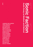 Sonic Faction: Audio Essay as Medium and Method