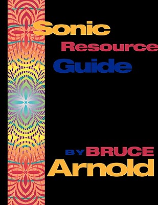 Sonic Resource Guide - Arnold, Bruce E