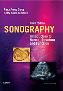 Sonography: Introduction to Normal Structure and Function