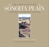 Sonoita Plain: Views from a Southwestern Grassland