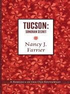 Sonoran Secret: A Romance in the Old Southwest