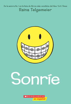 Sonr?e (Smile) - Telgemeier, Raina (Illustrator)