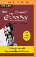 Sonrisas de Bombay: El Viaje Que Cambio Mi Destino