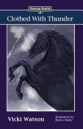 Sonrise Stable: Clothed with Thunder