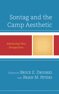 Sontag and the Camp Aesthetic: Advancing New Perspectives