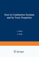 Soot in combustion systems and its toxic properties