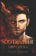 Soothsayer: Esoterics Book 1