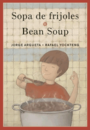 Sopa de Frijoles / Bean Soup