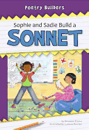Sophie and Sadie Build a Sonnet
