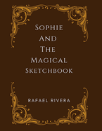 Sophie and The Magical Sketchbook