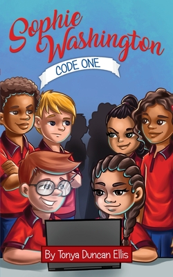 Sophie Washington: Code One - Ellis, Tonya Duncan