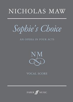 Sophie's Choice: Vocal Score - Maw, Nicholas (Composer)