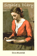 Sophie's Diary: A Historical Fiction