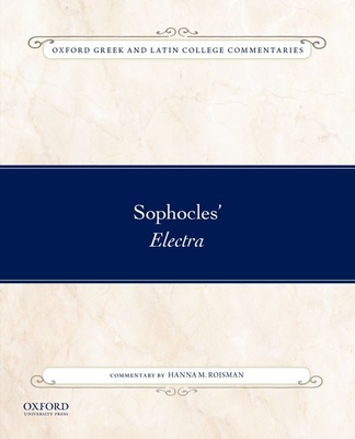 Sophocles' Electra - Roisman, Hanna M