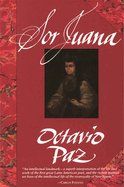 Sor Juana: Or, the Traps of Faith