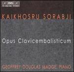 Sorabji: Opus Clavicem balisticum
