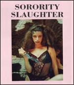 Sorority Slaughter [Blu-ray]