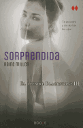 Sorprendida - Miller, Raine