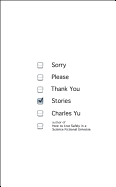 Sorry Please Thank You: Stories