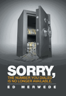 "Sorry, the Number You Dialed Is No Longer Available."