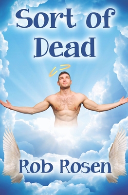 Sort of Dead - Rosen, Rob