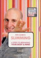 Sort Your Life Out Slimming: Reshape Your Body and Mind