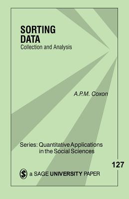 Sorting Data: Collection and Analysis - Coxon, Anthony Peter MacMillan