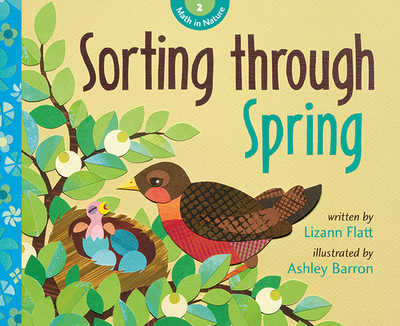 Sorting Through Spring - Flatt, Lizann, and D�vila, Claudia (Designer)