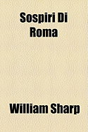Sospiri Di Roma