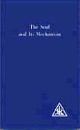 Soul and Its Mechanism