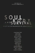 Soul, Body, and Survival