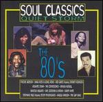 Soul Classics: Quiet Storm -- The 80's