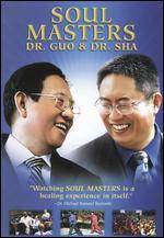 Soul Masters: Dr. Guo and Dr. Sha