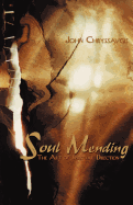 Soul Mending: The Art of Spiritual Direction