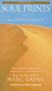 Soul Prints: Your Path to Fulfillment