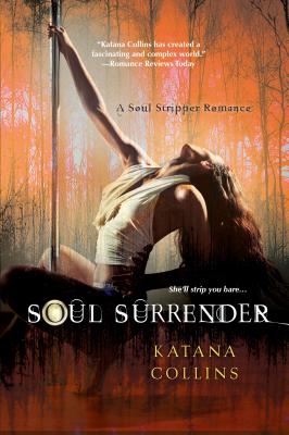 Soul Surrender - Collins, Katana