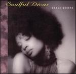 Soulful Divas, Vol. 2: Dance Queens