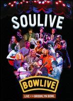 Soulive: Bowlive