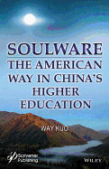 Soulware: The American Way in China's Higher Education