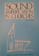 Sound Amplification in Churches