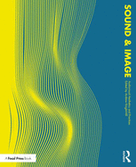 Sound and Image: Aesthetics and Practices