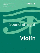 Sound at Sight: Violin Grades 4-8