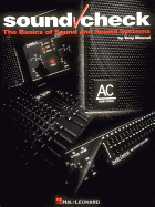 Sound Check: The Basics of Sound and Sound Systems