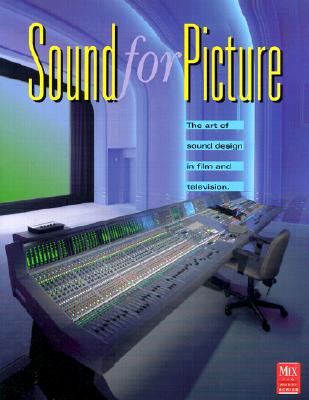 Sound for Picture 2nd Ed. - Kenny, Tom