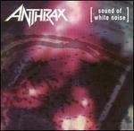 Sound of White Noise [US Bonus Tracks]