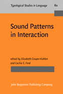 Sound Patterns in Interaction: Cross-linguistic Studies from Conversation