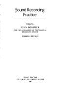 Sound Recording Practice: For the Association of Professional Recording Studios